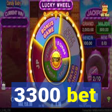 3300 bet